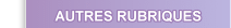 Autres rubriques